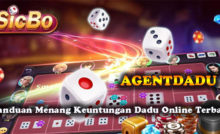 Panduan Menang Keuntungan Dadu Online Terbaik